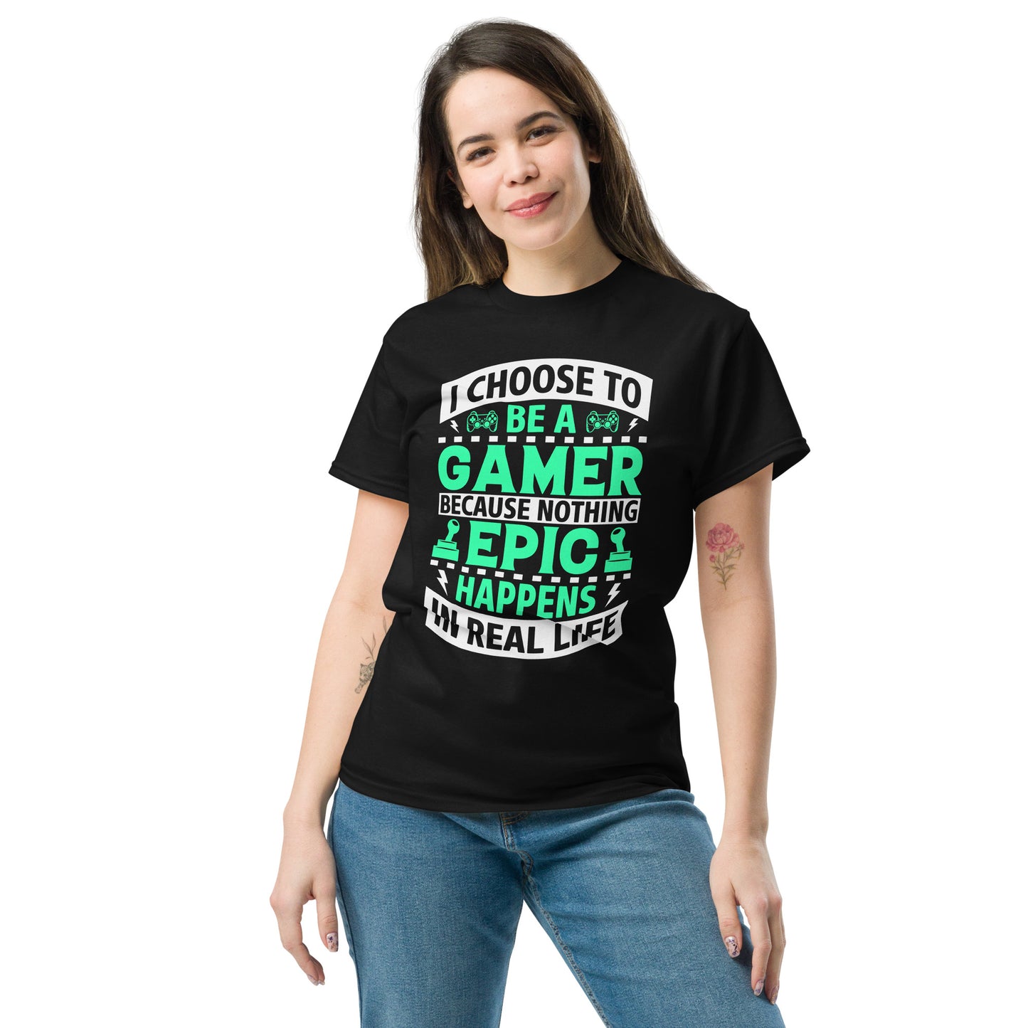 I CHOSE TO BE A GAMER - Unisex classic tee