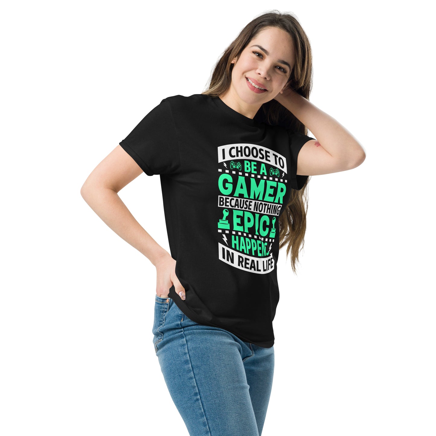 I CHOSE TO BE A GAMER - Unisex classic tee