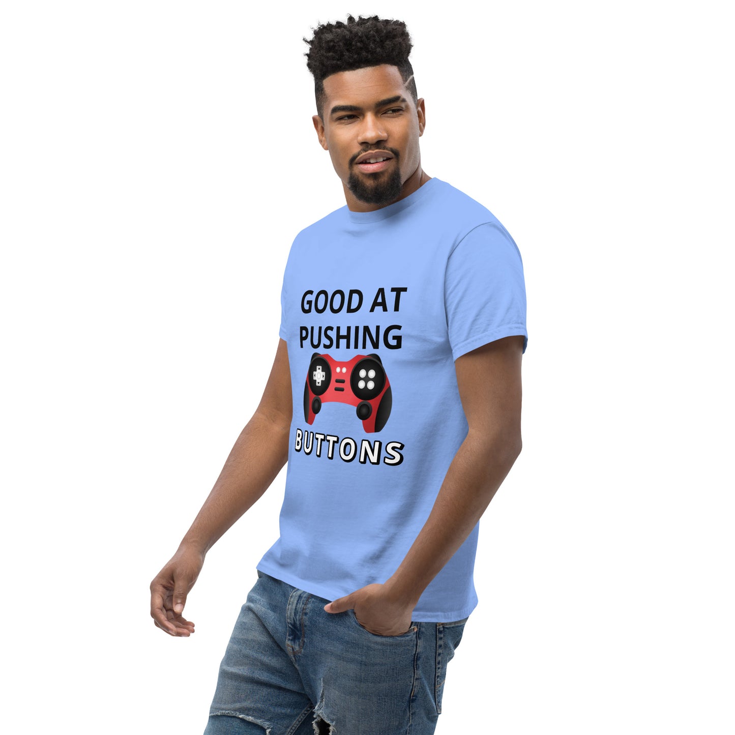 GOOD AT PUSHING BUTTONS - Unisex classic tee