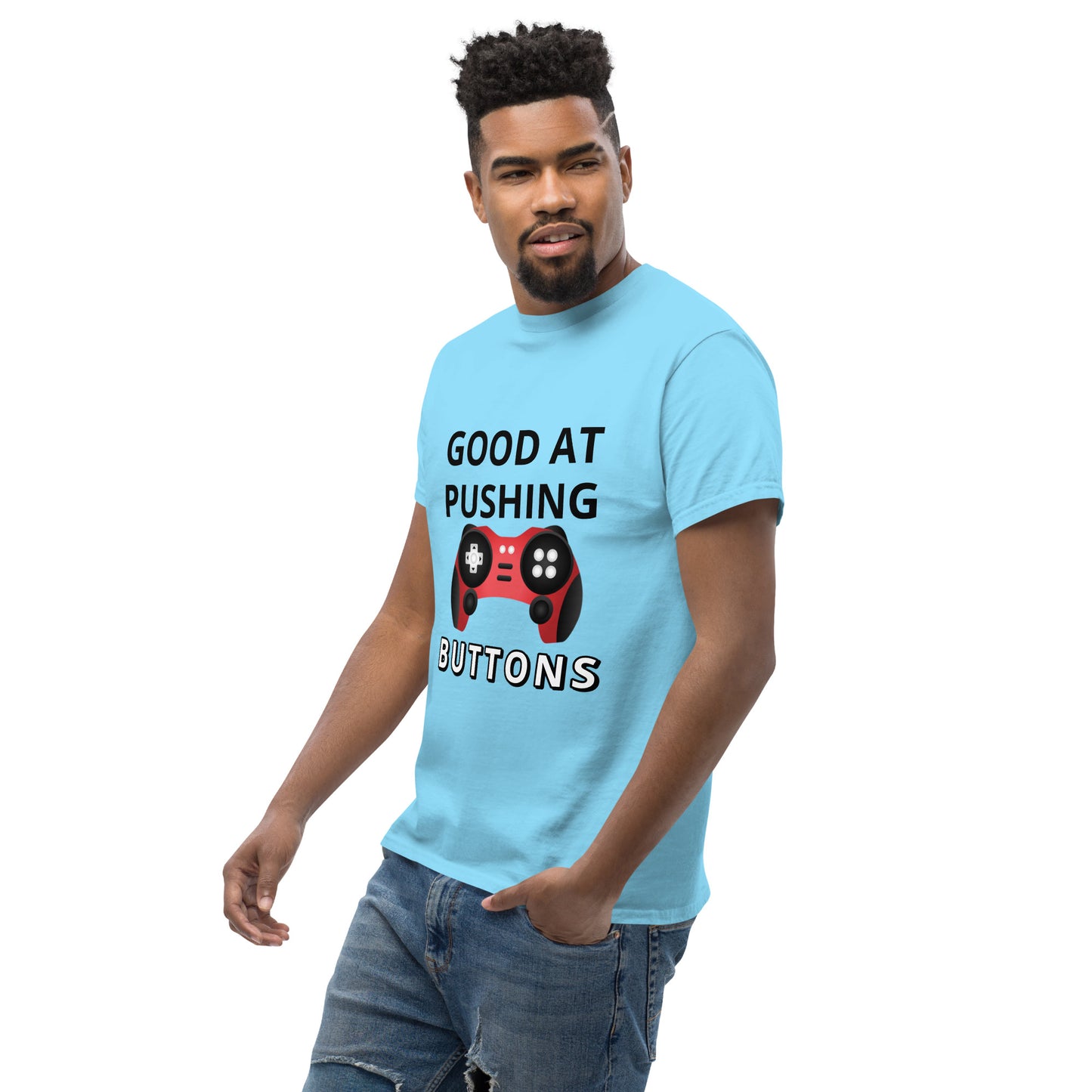 GOOD AT PUSHING BUTTONS - Unisex classic tee