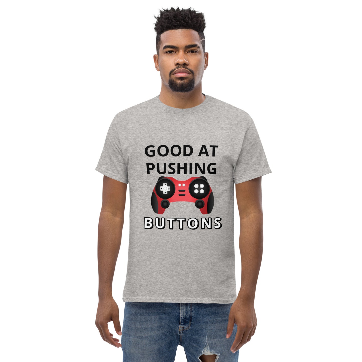 GOOD AT PUSHING BUTTONS - Unisex classic tee