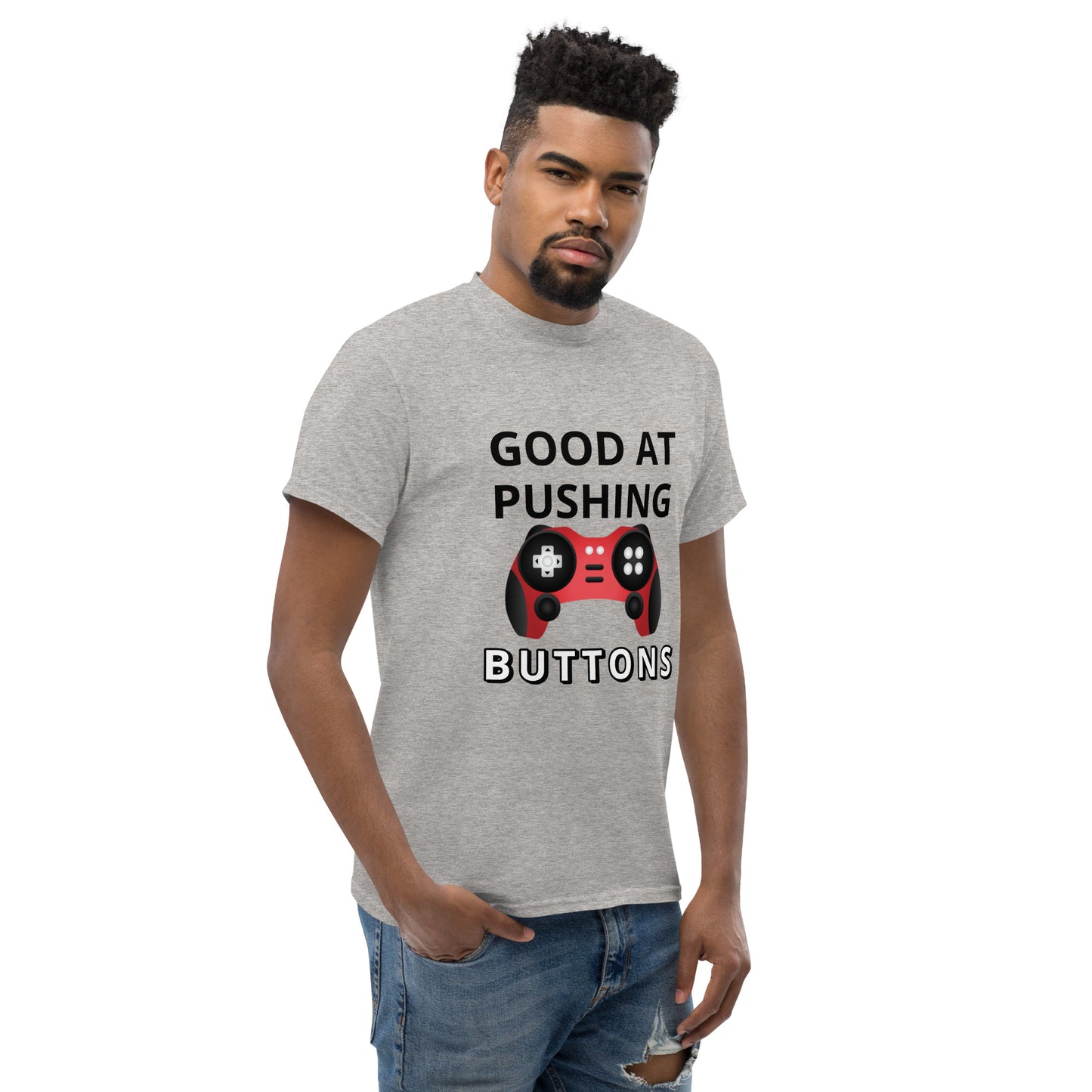 GOOD AT PUSHING BUTTONS - Unisex classic tee