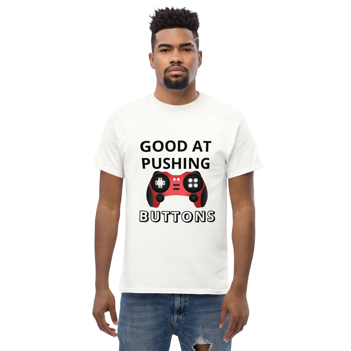 GOOD AT PUSHING BUTTONS - Unisex classic tee