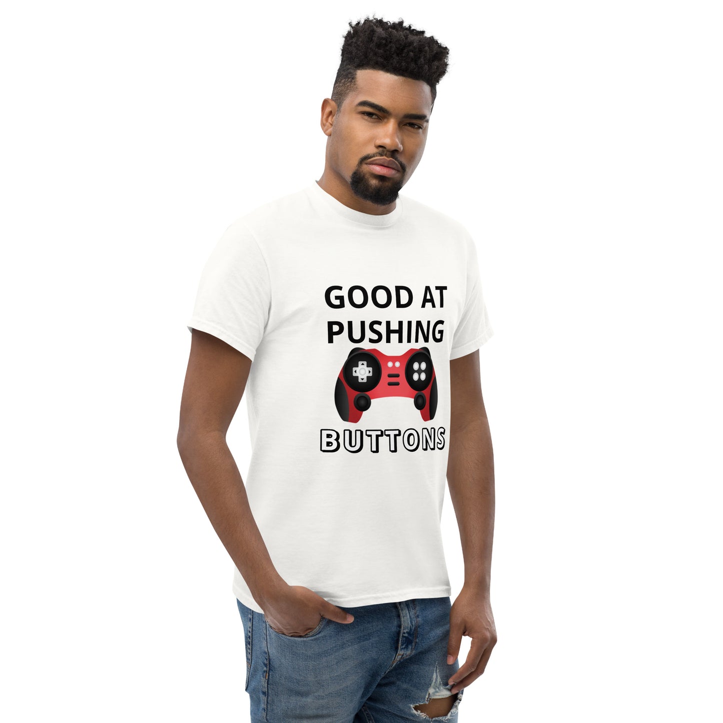 GOOD AT PUSHING BUTTONS - Unisex classic tee