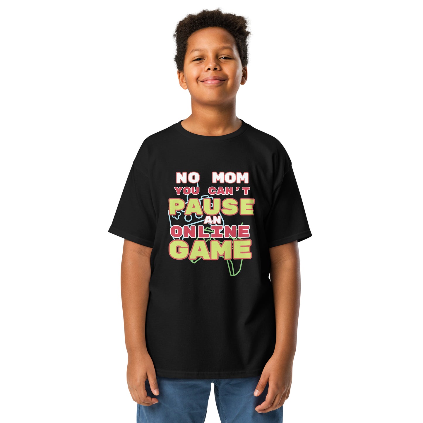 YOU CAN'T PAUSE AN ONLINE GAME - Youth classic tee