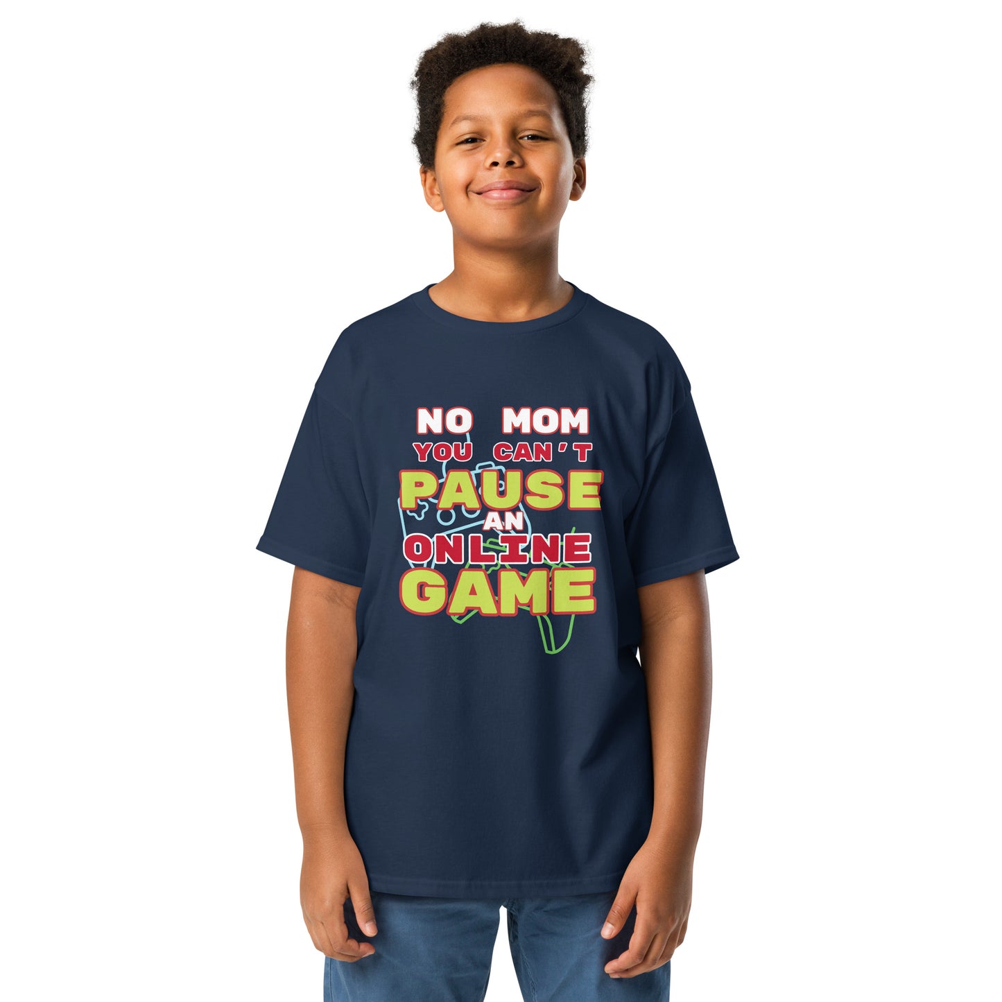 YOU CAN'T PAUSE AN ONLINE GAME - Youth classic tee