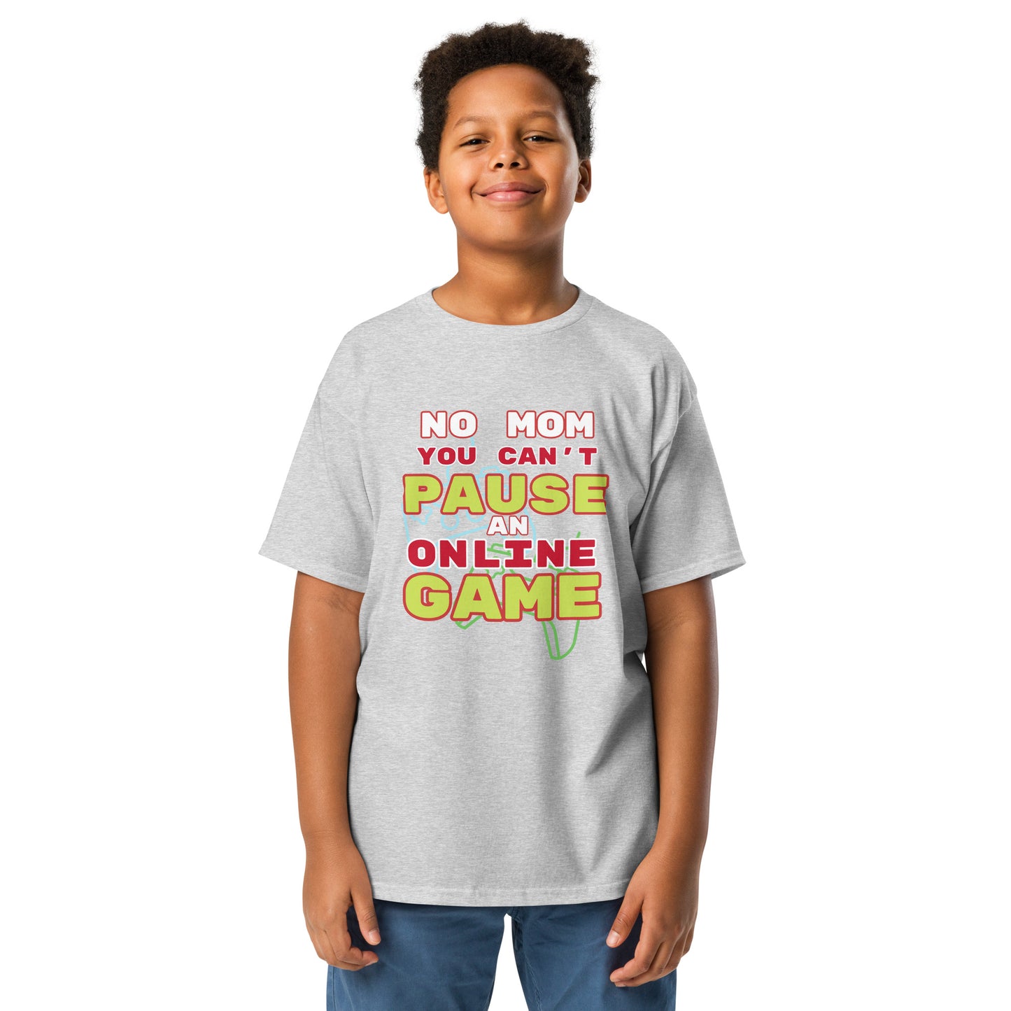 YOU CAN'T PAUSE AN ONLINE GAME - Youth classic tee